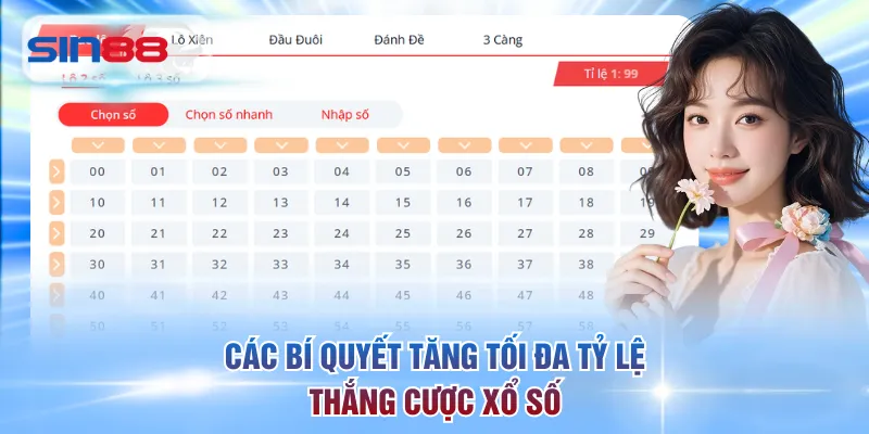 Các bí quyết tăng tối đa tỷ lệ thắng cược xổ số