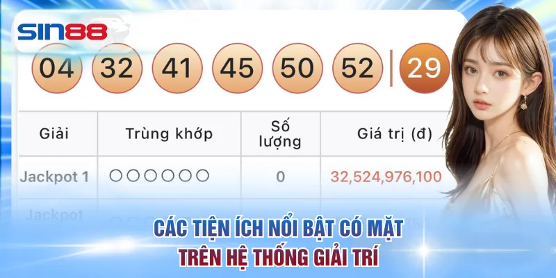 Các tiện ích nổi bật có mặt trên hệ thống giải trí