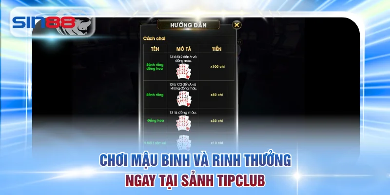 Chơi Mậu Binh và rinh thưởng ngay tại sảnh Tipclub
