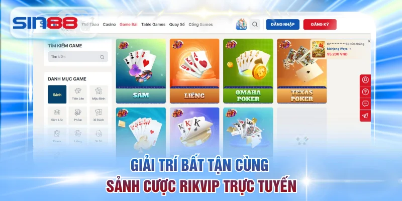 Giải trí bất tận cùng sảnh cược Rikvip trực tuyến