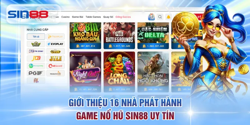 Giới thiệu 16 nhà phát hành game Nổ Hũ SIN88 uy tín