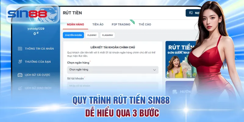 Quy trình rút tiền SIN88 dễ hiểu qua 3 bước