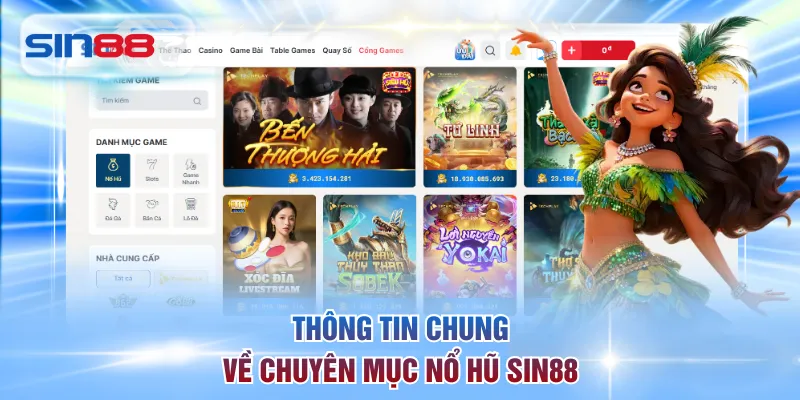 Thông tin chung về chuyên mục đổi thưởng Nổ Hũ SIN88